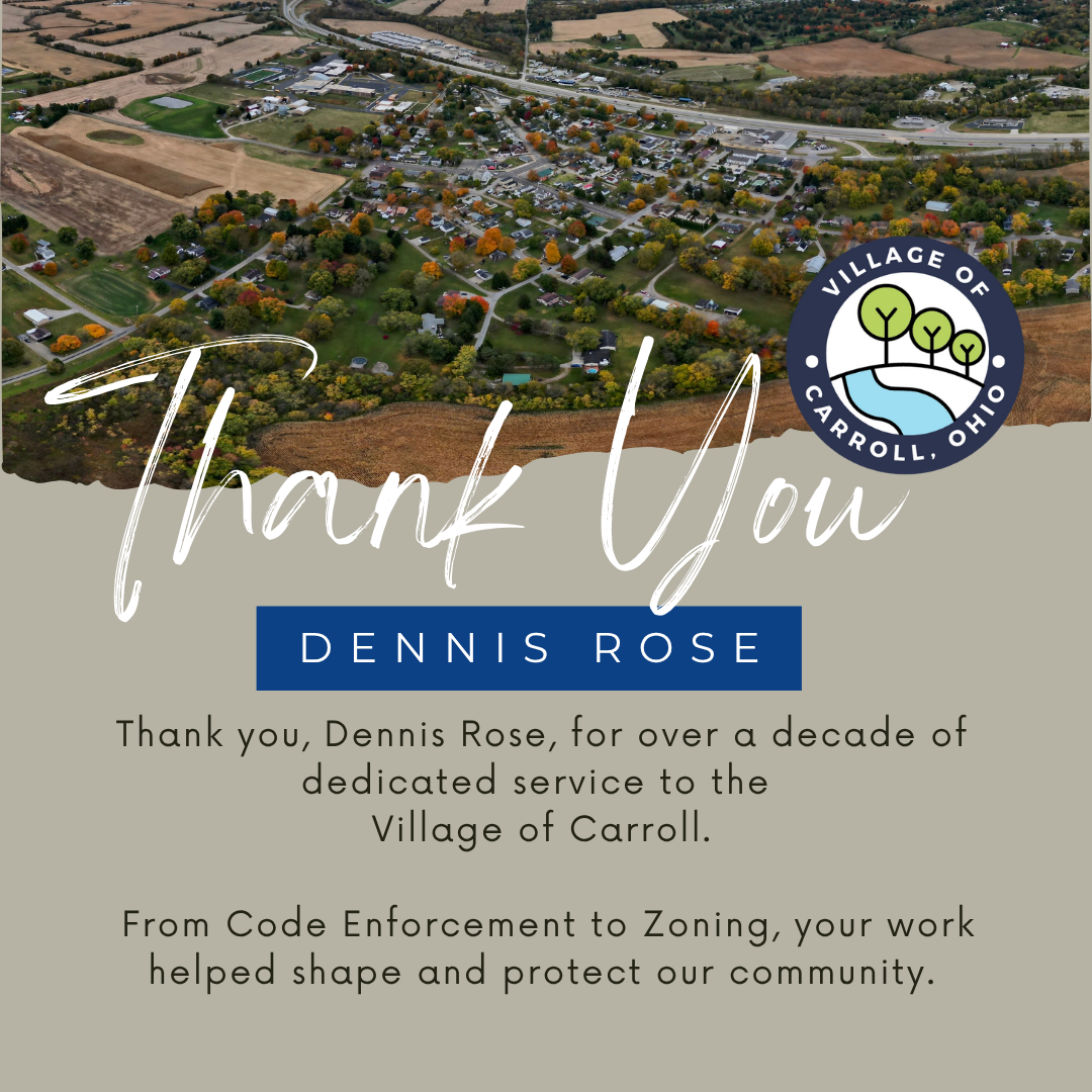 A heartfelt thank-you to Dennis Rose from the Village of Carroll. Wishing him the best in his next chapter!